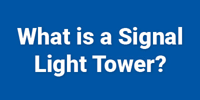 What is a Signal Light Tower?